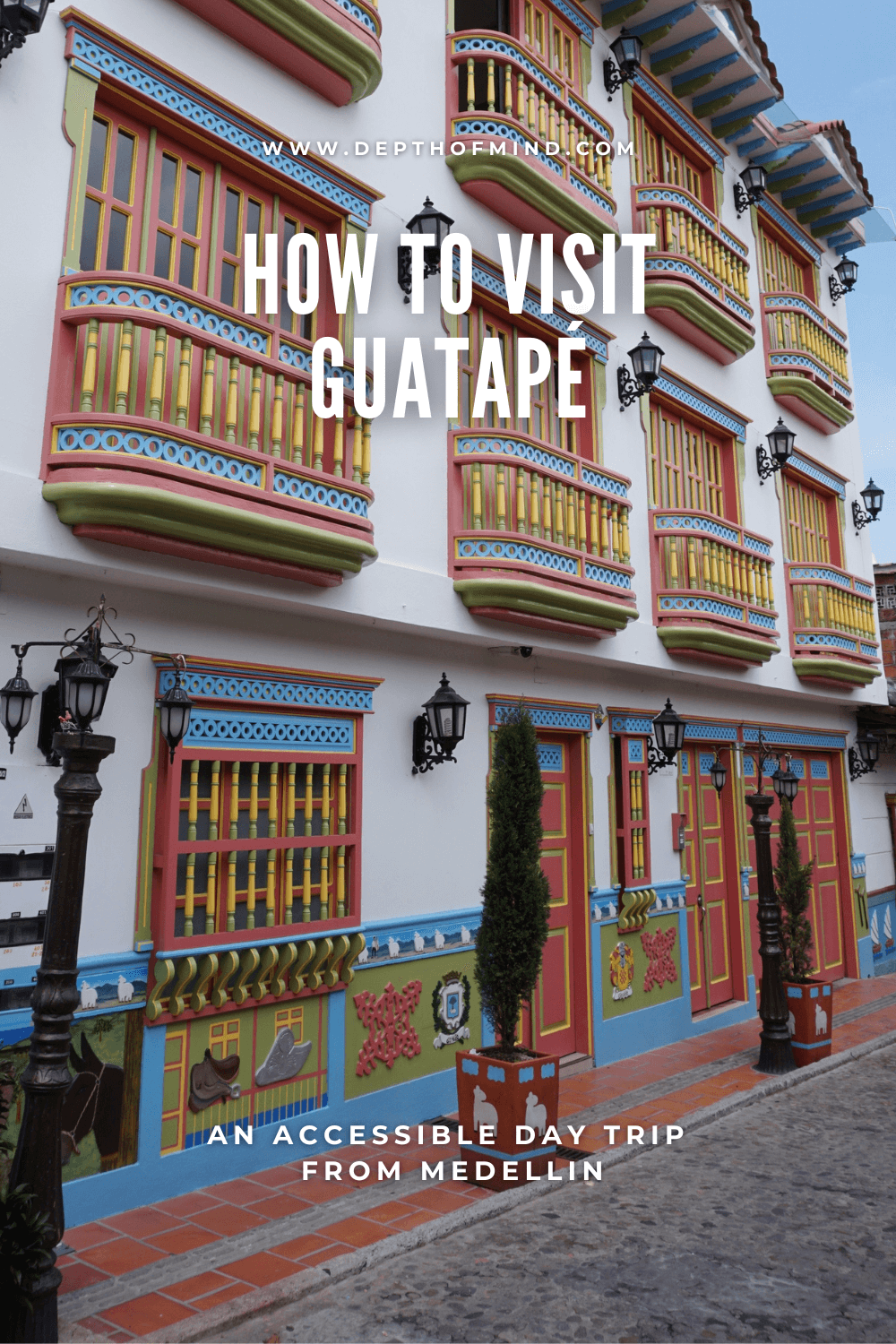 How to visit Guatape Pinterest Pin